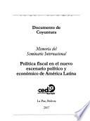Política fiscal en el nuevo escenario político y económico de América Latina