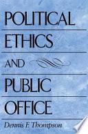 Political Ethics and Public Office