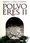 Polvo eres II : muertes estelares de la humanidad