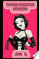 Porno Cuentos Femdom