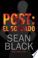 Post: El Soldado (Byron Tibor 1)
