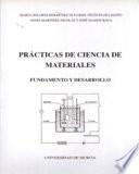 Practicas de ciencia de materiales: fundamento y desarrollo