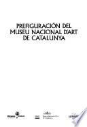 Prefiguración del Museu Nacional d'Art de Catalunya