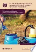 Preparación, transporte y almacenamiento de biocidas y productos fitosanitarios. SEAG0110