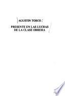 Presente en las luchas de la clase obrera