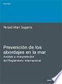 Prevención de los abordajes en la mar. Análisis e interpretación del Reglamento Internacional