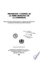 Prevencion y control de la fiebre reumática en la comunidad