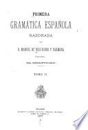 Primera gramática española razonada