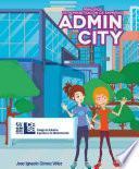 Principios básicos de administración de empresas - Admin City
