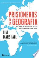 Prisioneros de la geografía