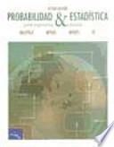 Probabilidad y estadística para ingeniería y ciencias