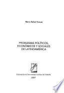 Problemas políticos, económicos y sociales de Latinoamérica
