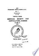 Proceedings of the Tropical Region, American Society for Horticultural Science