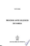 Procesos ante los jueces de familia