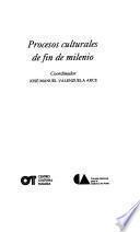 Procesos culturales de fin de milenio