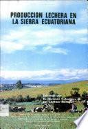 Produccion Lechera en la Sierra Ecuatoriana