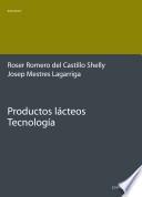 Productos lácteos. Tecnología
