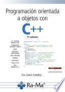 Programación orientada a objetos con C++, 5ª edición.