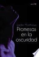 Promesas en la oscuridad