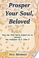 Libro Prosper Your Soul, Beloved