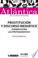 Prostitución y discurso mediático