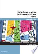Protocolos de servicios hidrotermales estéticos