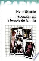Psicoanálisis y terapia de familia