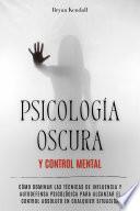 Psicología Oscura y Control Mental