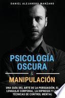 Psicología Oscura y Manipulación