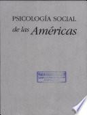 Psicología social de las Américas