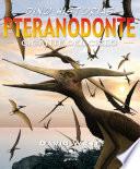 Pteranodonte. Gigante del cielo