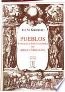 Pueblos, lenguas e instituciones de América meridional