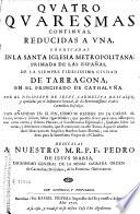 Quatro quaresmas continuas reducidas a vna