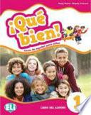 ¡Que bien! Libro del alumno. Per la Scuola elementare