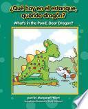 ¿Qué hay en el estanque, querido dragón? What's in the Pond, Dear Dragon?