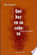 Que hay en su cabeza Vivimos comos pensamos
