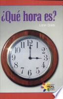 ¿Qué hora es? (What Time Is It?)