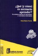 Que (y Como) Es Necesario Aprender