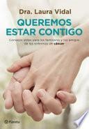 Queremos estar contigo