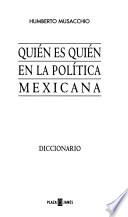 Quién es quién en la política mexicana