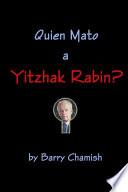 Quien Mato a Yitzhak Rabin? (color)
