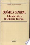 Química general. Introducción a la Química Teórica