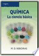 Química. La ciencia básica