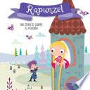 Rapunzel. Un cuento sobre el perdón / Rapunzel. A story about forgiveness