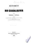 Reconocimiento del Rio Guadalquivir entre Cordoba y Sevilla, etc