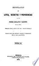 Recopilacion de leyes, decretos y providencias de los poderes legislativo y ejecutivo de la union ...