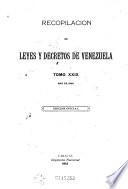 Recopilación de leyes y decretos de Venezuela ...