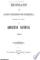 Recopilación de leyes y decretos de Venezuela ...