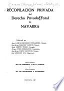 Recopilación privada del derecho privado foral de Navarra
