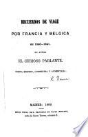 Recuerdos de viaje por Francia y Bélgica en 1840 y 1841. Su autor el Curioso Parlante i.e. R. de Mesonero Romanos